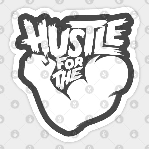 Hustle For The Muscle Sticker by Dosunets